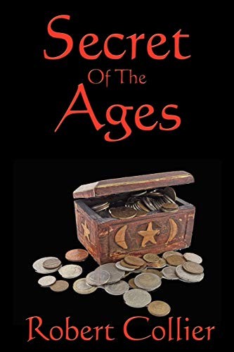 Secret of the Ages,Robert Collier