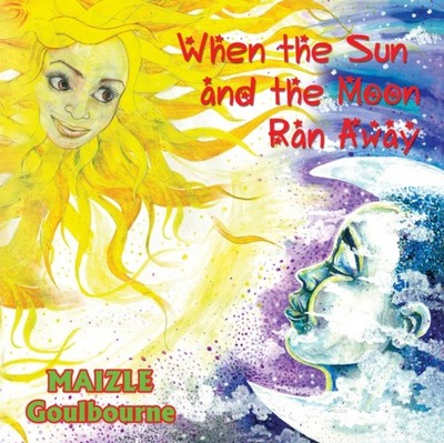 Goulbourne - When the Sun and the Moon Ran Away - New paperback or sof - X555z