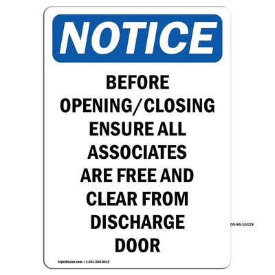 Before Opening Closing Ensure OSHA Notice Sign Metal Plastic Decal