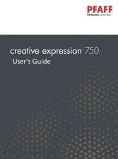 PFAFF Creative Expression 750 Manual: 152 Pages, Color, Instructions, User Guide