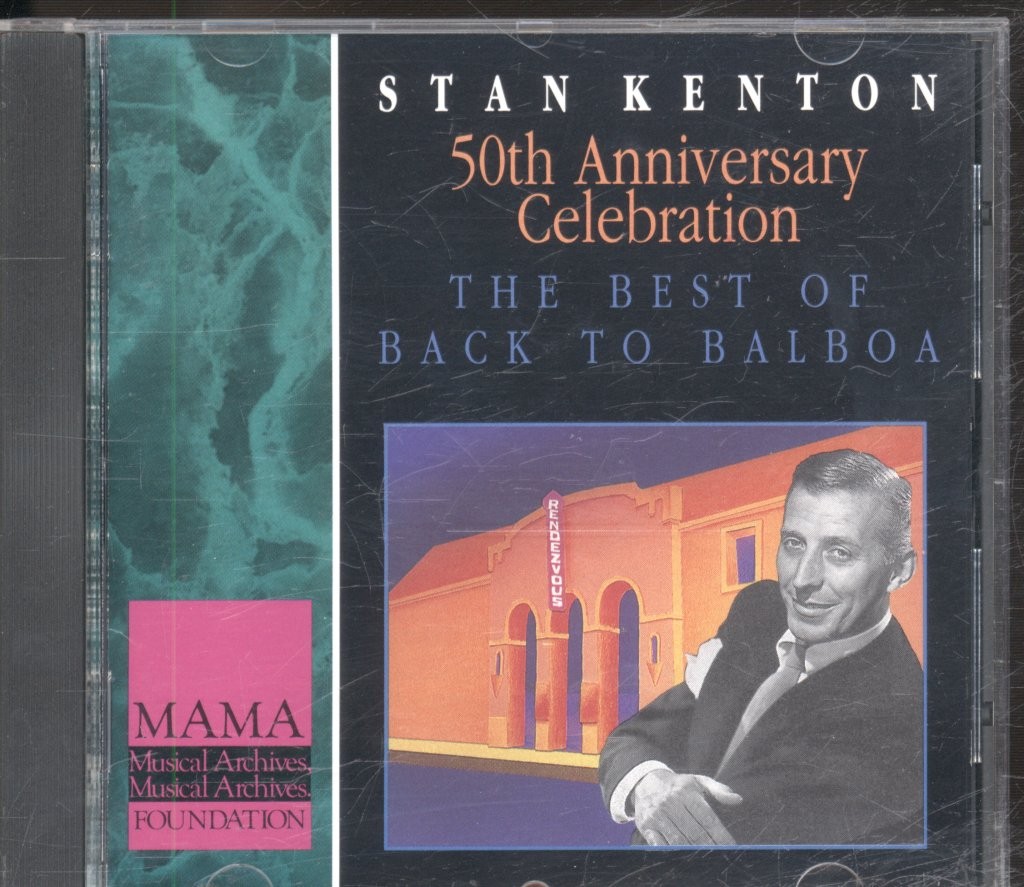 Stan Kenton 50th Anniversary Celebration: the Best of Back To Balboa CD USA Mama
