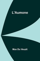 Max Du Veuzit | L'aumone | Taschenbuch | FranzöSisch (2023) | Alpha Editions