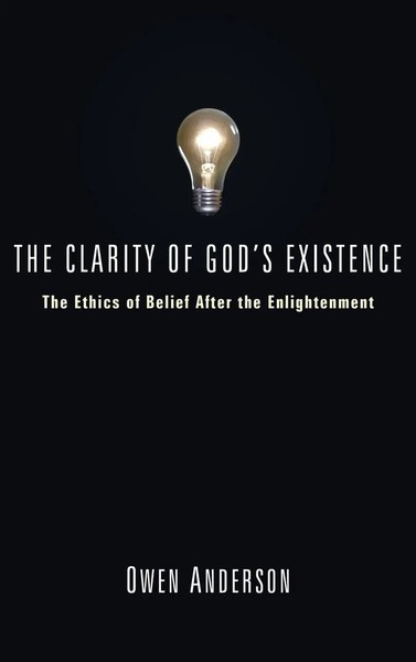 The Clarity Of God's Existence | Owen Anderson | Buch | Gebunden | Englisch-image