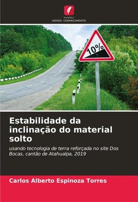 Carlos Alberto Espinoza Torres | Estabilidade da inclinação do material solto