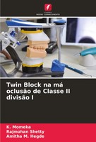 K. Momeka (U. A.) | Twin Block Na Má OclusãO De Classe Ii DivisãO I | Buch