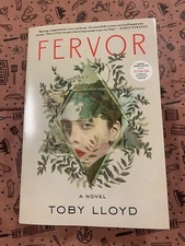 Fervor: A Novel by Toby Lloyd (softcover)