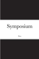 Symposium Plato Taschenbuch Kartoniert / Broschiert Englisch 2021 [.]