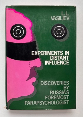 Experiments in Distant Influence by L. L. Vasiliev Hardcover 1976
