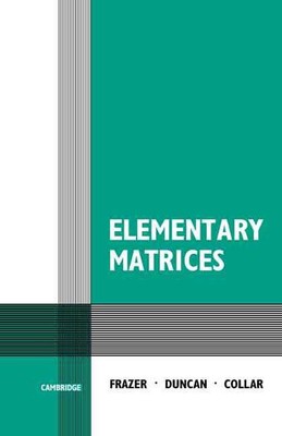 Elementary Matrices by Frazer (English) Paperback Book