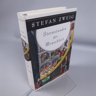 Stefan Zweig Sternstunden Der Menschheit Historische Miniaturen Anaconda