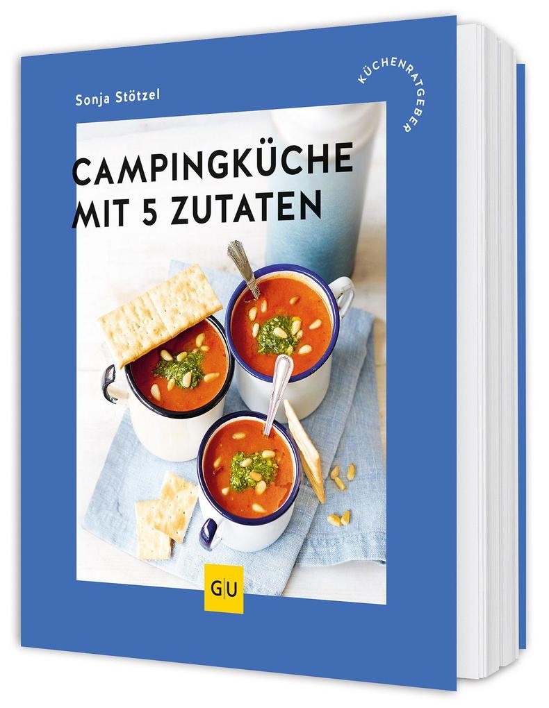 Campingküche mit 5 Zutaten | Sonja Stötzel | deutsch