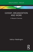 Gossip, Organization And Work A Research Overview Kathryn Waddington Taschenbuch
