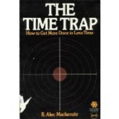 The Time Trap - Paperback By R Alec MacKenzie - GOOD