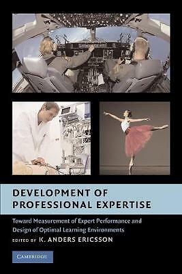 Development of Professional Expertise Ericsson Paperback 9780521740081