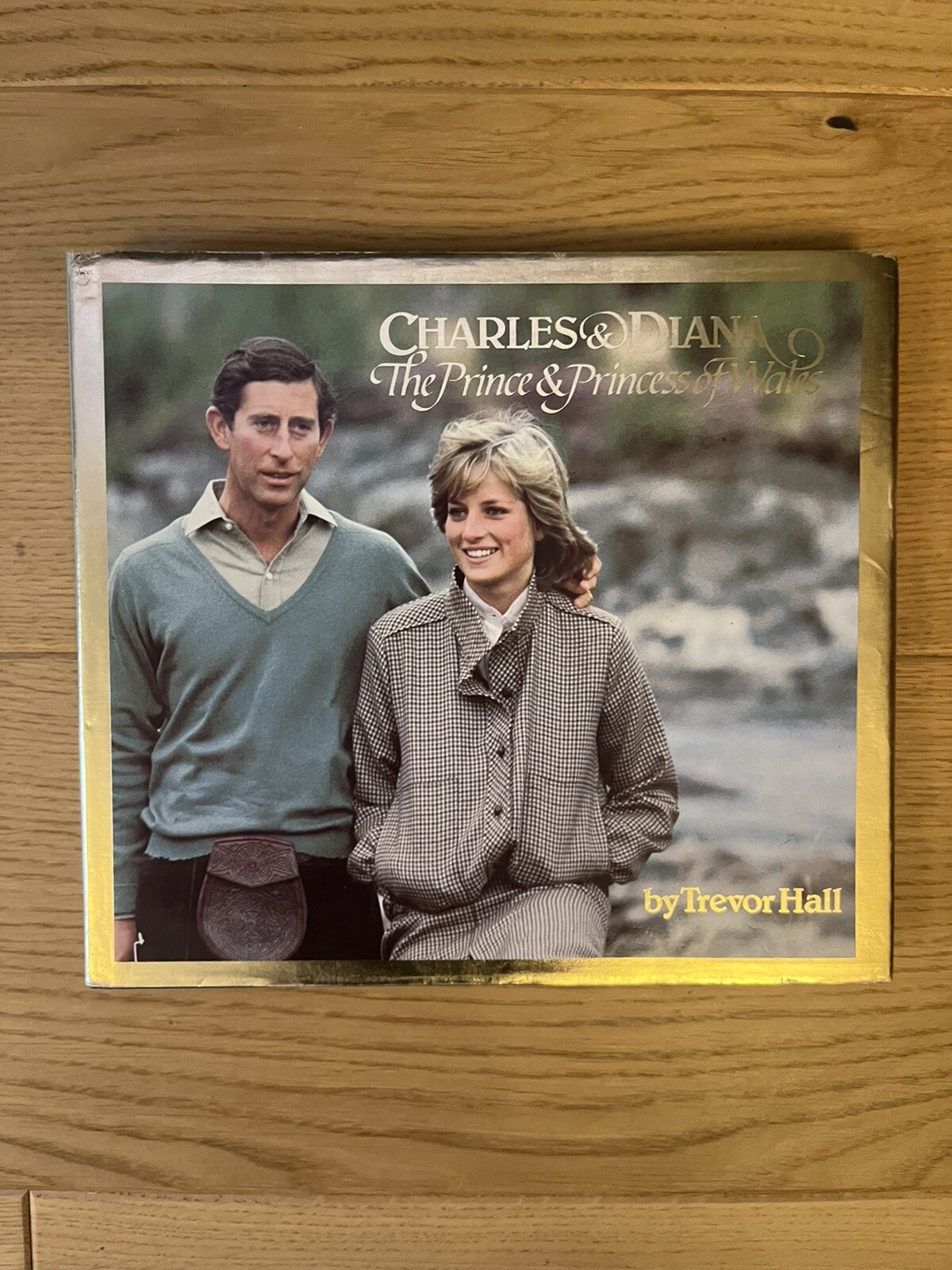 Charles & Diana The Prince & Princess of Wales Trevor Hall Hardback 1982