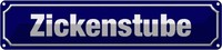Blechschild 10X46 Cm Zickenstube Zicke Deko Geschenk Metall Schild