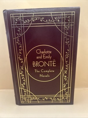 Charlotte and Emily Bronte: The Complete Novels