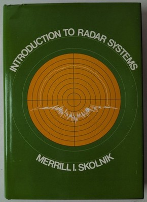 Introduction to Radar Systems by Merrill Ivan Skolnik Hardcover