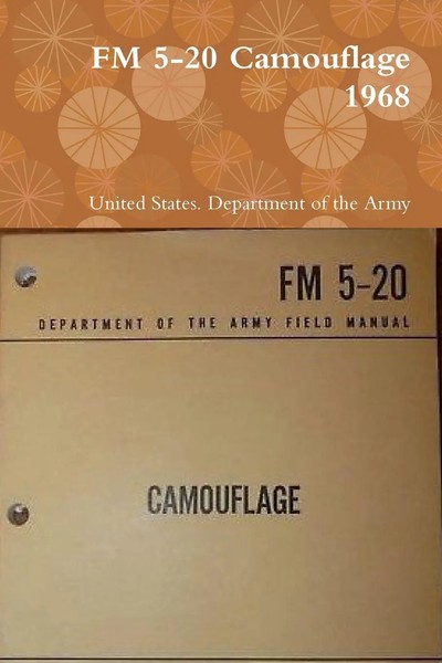 United States. Department Of The Army | Fm 5-20 Camouflage 1968 | Taschenbuch-image