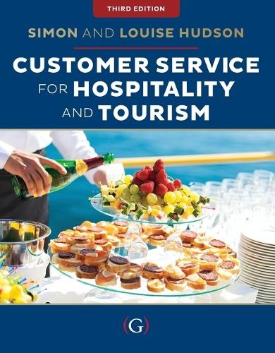 Customer Service for Hospitality and Tourism by Simon Hudson,... - 9781915097149