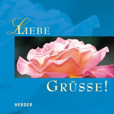 Liebe Grüsse! Fotogr. von Klaus Ender Ender, Klaus:
