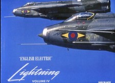 'English Electric' Lightning Volume IV - Ian Black - Firestreak Books - NEW