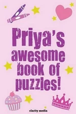 Priya's Awesome Book Of Puzzles by Clarity Media (English) Paperback Book