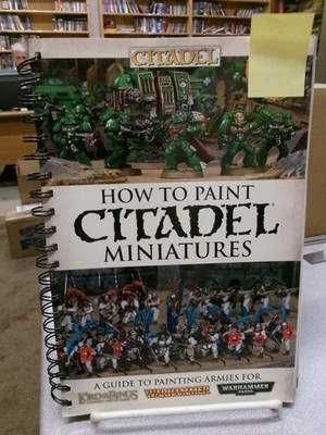 How to Paint Citadel Miniatures,