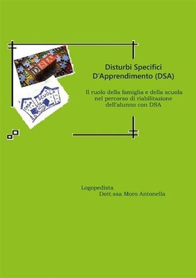 Moro Antonella Bücher - Spezifische Lernstörungen (DSA). Die Rolle der 