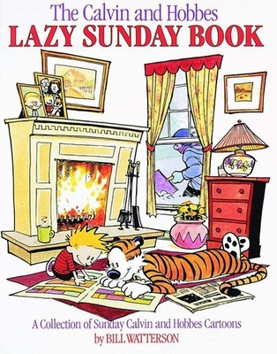 The Calvin and Hobbes Lazy Sunday Book - paperback Watterson, Bill