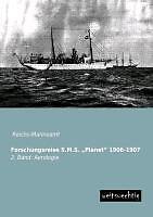Forschungsreise S.m.s. ¿planet¿ 1906-1907 | Buch | 9783956560064