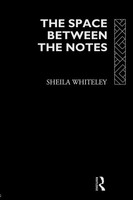 Sheila Whiteley | The Space Between The Notes | Taschenbuch | Englisch (2012)