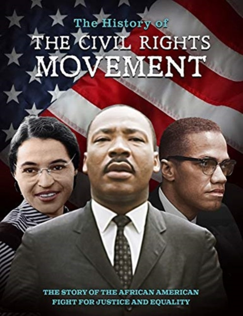 The History of the Civil Rights Movement by Dan Peel (Hardback Book)