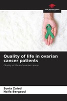 Quality Of Life In Ovarian Cancer Patients Quality Of Life And Ovarian Cancer