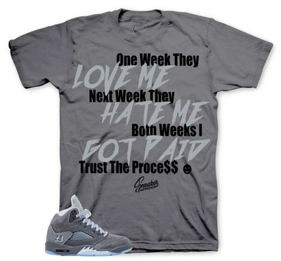 Shirts To Match Jordan 5 Wolf Grey Sneaker Tees For - Trust The process Shirt
