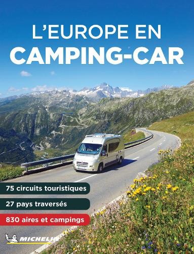 Michelin L' Europe en Camping Car 2024 - Michelin Camping Guide (Paperback)