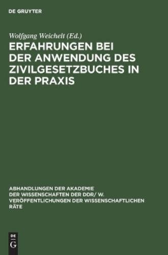Erfahrungen Bei Der Anwendung Des Zivilgesetzbuches in Der PRAXIS (Hardback)