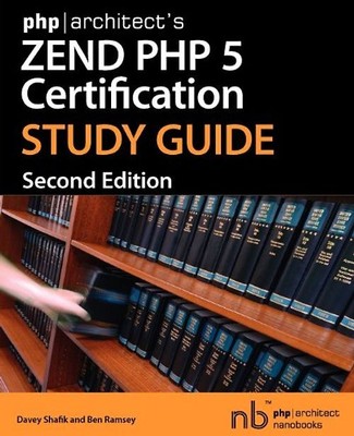 PHP]Architect's Zend PHP 5 Certification Study Guide
