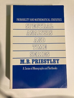 Probability and Mathematical Statistics Ser.: Spectral Analysis and Time Series,