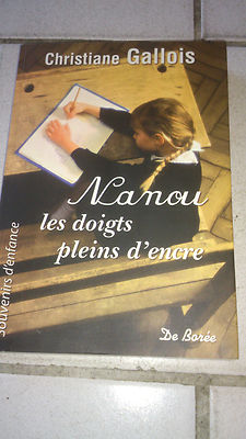 Christiane Gallois - Nanou, les Doigts Pleins d'Ink