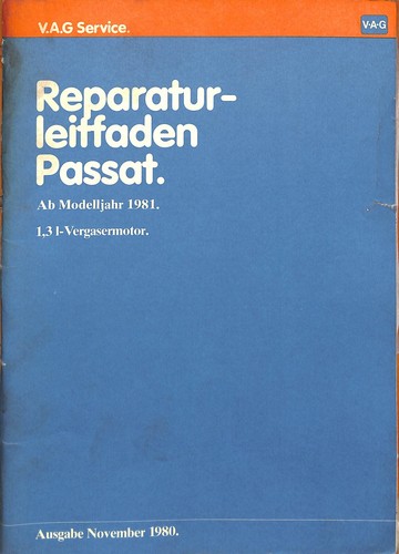 Reparaturleitfaden VW Passat 32B ab 1981 1,3 Liter Vergasermotor