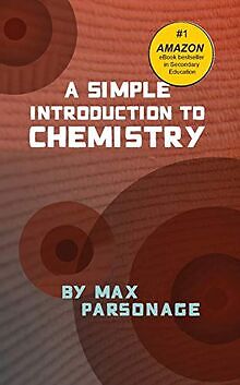 A Simple Introduction to Chemistry von Parsonage, Max | Buch | Zustand sehr gut