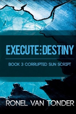 van Tonder - Execute Destiny - New paperback or softback - X555z