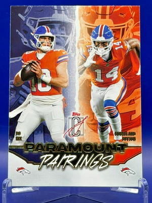 Bo Nix & Courtland Sutton ~ 2025 Topps Signature Class Paramount Pairings #PP-3
