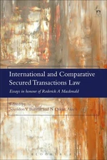 International and Comparative Secured Transactions Law: Essays in honour of ...