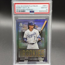 10. Bobby Witt Jr. 2022 Bowman Platinum Renowned Rookies PSA 10 Royals