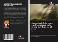 Costruzioni Dello Stress E Del Benessere Nelle Donne Con Il Cancro Al Seno Garim