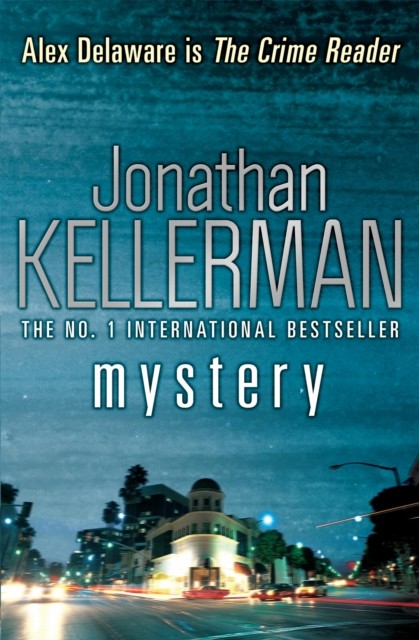 Mystery (Alex Delaware series, Book 26) by Jonathan Kellerman (Paperback Book)