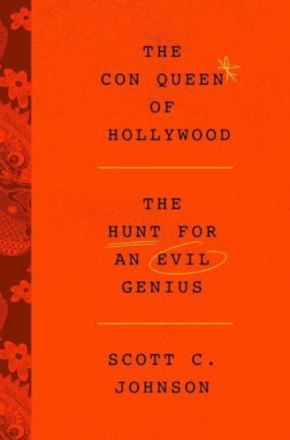 Hollywood Con Queen by Scott C. Johnson (Paperback Book)