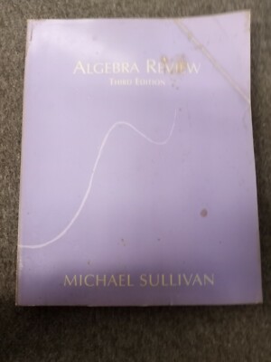 Algebra Review Third Edition By Michael Sullivan 
